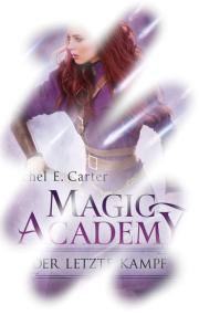 [Rezension] Magic Academy: Der letzte Kampf
