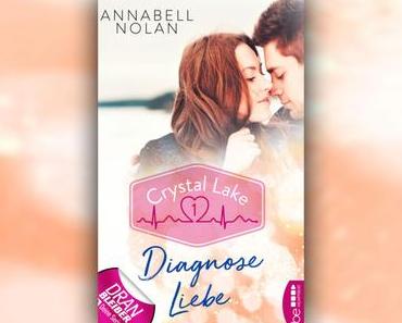 [Rezension] Annabell Nolan – Crystal Lake 1: Diagnose Liebe