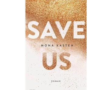 [Rezension] Save Us: Maxton Hall, Bd. 3 - Mona Kasten