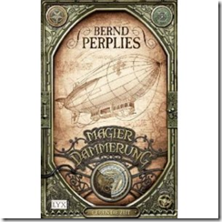 “Magierdämmerung – Gegen die Zeit” Bernd Perplies