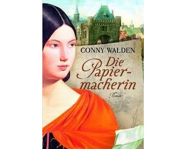 Rezension - Die Papiermacherin von Conny Walden