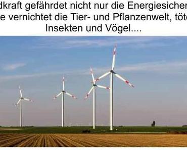 Stoppt endlich den Windkraftwahnsinn!!!