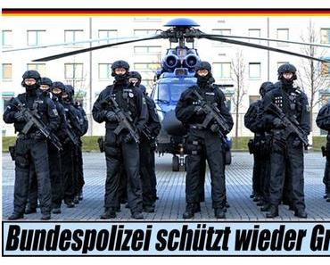 Bundespolizei schützt wieder Grenzen!