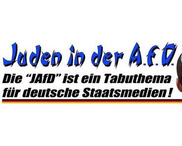 Die „JAfD“ ist ein Tabuthema für deutsche Staatsmedien!