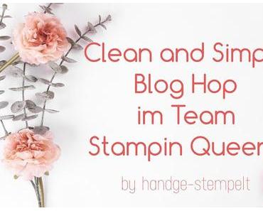 Team Blog Hop der Stampin Queens zum Thema "Clean und Simple"