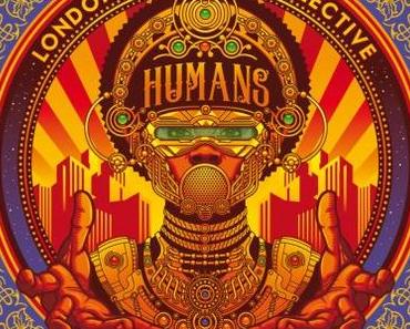 London Afrobeat Collective – HUMANS • Video + full Album-Stream