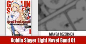 Review zu Goblin Slayer! (Light Novel)