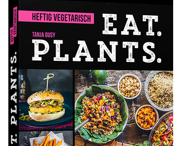 Eat. Plants.