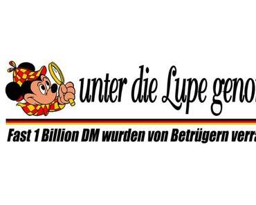 Fast 1 Billion DM wurden von Betrügern bei der Wiedervereinigung verramscht!