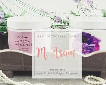 Review - M. Asam - Violet Orchid und Magical Moments Körpercreme