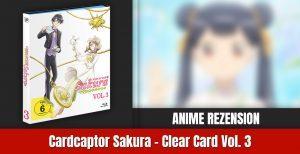 Review: Cardcaptor Sakura – Clear Card Vol. 3 | Blu-ray