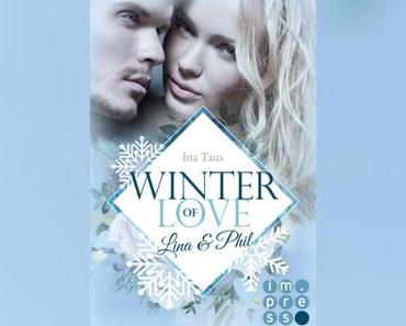 [Rezension] Ina Taus – Winter of Love: Lina & Phil
