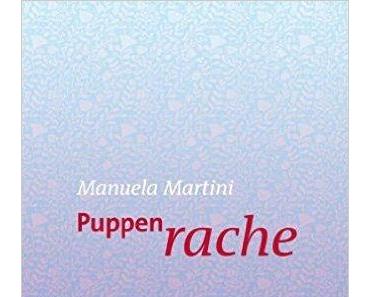 [Rezension] Manuela Martini „Puppenrache“