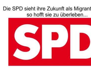 Die SPD wird zur Migrantenpartei, so hofft sie zu überleben…