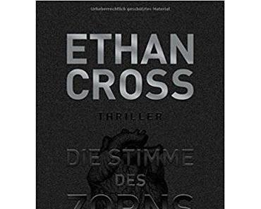 Ethan Cross - Die Stimme des Zorns