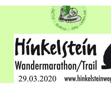 Vorbericht: 6. Hinkelsteinweg-Wandermarathon am 29.03.2020