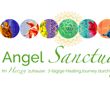 Angel SANCTUARY - 7-tägige HealingJourney mit den Engeln
