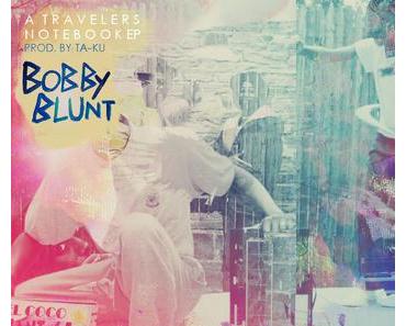 Bobby Blunt & Ta-Ku – A Travellers Notebook EP | Free Download