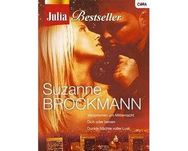 Julia Bestseller: Versprechen um Mitternacht, Dich oder Keinen, Dunkle Nächte voller Lust