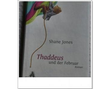 (Zur Zeit lese ich) Thaddeus und der Februar….