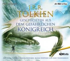 {Ich höre} Geschichten aus dem gefährlichen Königreich von J. R. R. Tolkien