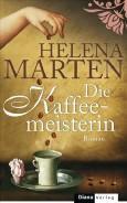 "Die Kaffeemeisterin" - Helena Marten