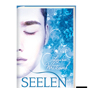 [Rezension] Laura Whitcomb, Seelenhüter