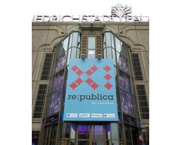 re:publica XI - ein persönlicher Rückblick