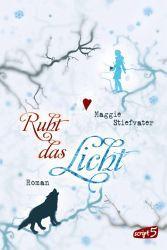 Maggie Stiefvater – Ruht das Licht