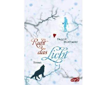 Rezension: Ruht das Licht von Maggie Stiefvater