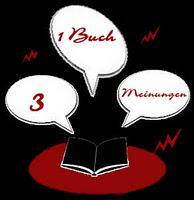 1 Buch --> 3 Meinungen