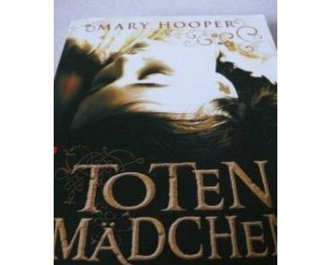 [Rezension] Totenmädchen von Mary Hooper