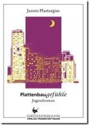 “Plattenbaugefühle” Jannis Plastargias