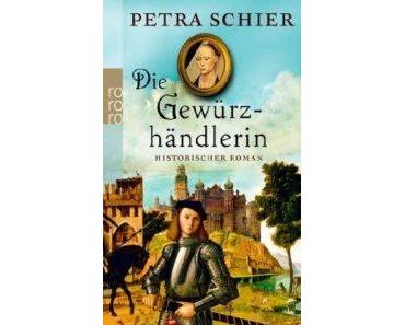 Ich lese – Die Gewürzhändlerin von Petra Schier