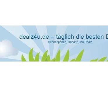 Dealz4u.de Täglich die besten Dealz
