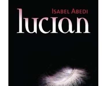 [Rezension]: Lucian – Isabel Abedi