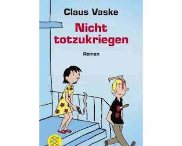 Claus Vaske - Nicht totzukriegen