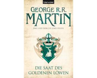 George R.R. Martin: Die Saat des goldenen Löwen