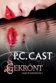 Rezension: Gekrönt - Tales of Partholon 3 - P.C. Cast