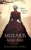 ✰ Matt Beynon Rees – Mozarts letzte Arie