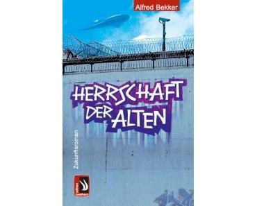 Rezension: Herrschaft der Alten von Alfred Bekker