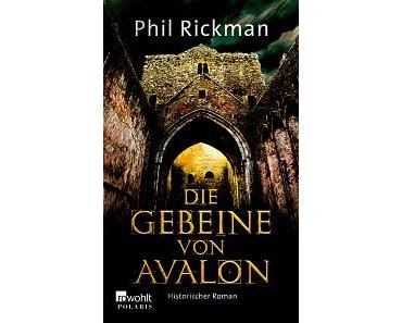 [Rezension]: Die Gebeine von Avalon – Phil Rickman