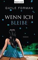 Rezension: Wenn ich bleibe von Gayle Forman