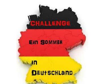 Meine neue Challenge: Ein Sommer in Deutschland
