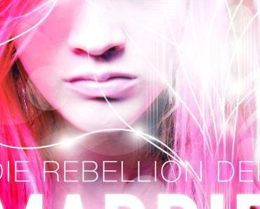 {Ich lese} Die Rebellion der Maddie Freeman von Katie Kacvinsky
