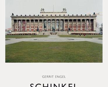 Gerrit Engel: Schinkel in Berlin und Potsdam