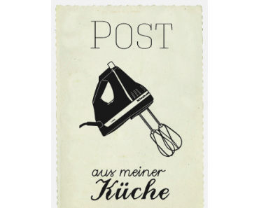 Post aus der Küche von Susanne!