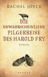 Die unwahrscheinliche Pilgerreise des Harold Fry - Rachel Joyce