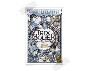 (Freue mich auf)Trix Solier’s neues Abenteuer….