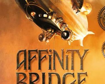 {Rezension} Affinity Bridge von George Mann